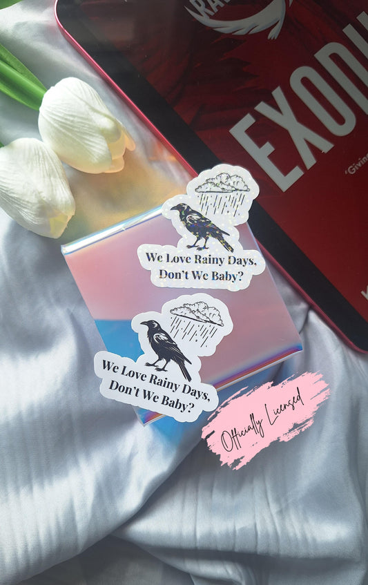 We Love Rainy Days Bird Sticker