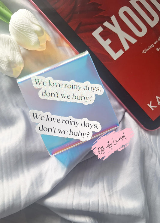 We Love Rainy Days Sticker