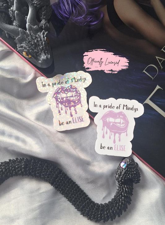 In a Pride of Mindys be an Elise Sticker